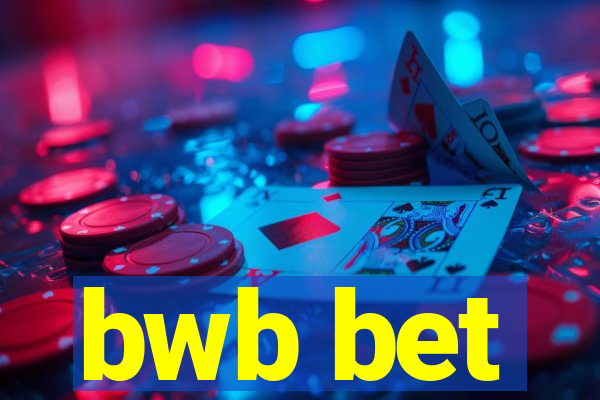 bwb bet